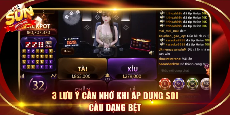 3 lưu ý cần nhớ khi áp dụng soi cầu dạng bệt