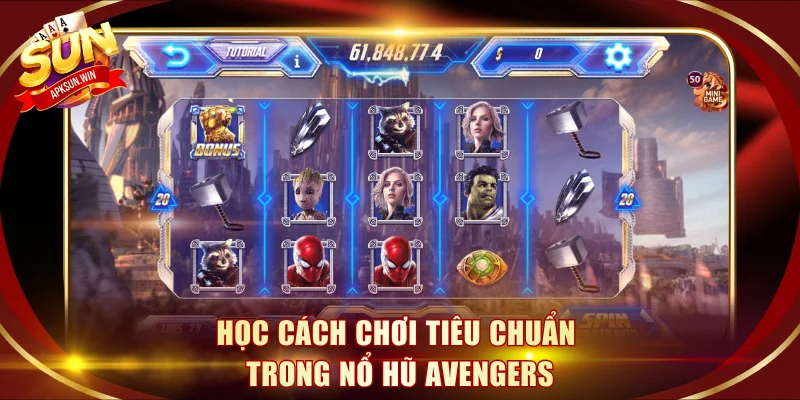 Học cách chơi tiêu chuẩn trong nổ hũ Avengers