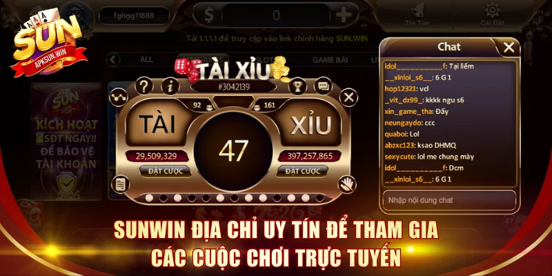 Sunwin địa chỉ uy tín để tham gia các cuộc chơi trực tuyến